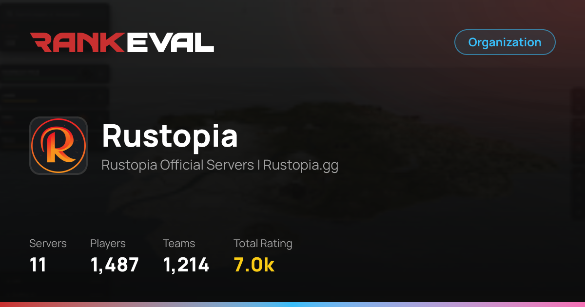 Rustopia | Rust Server Stats & Leaderboards